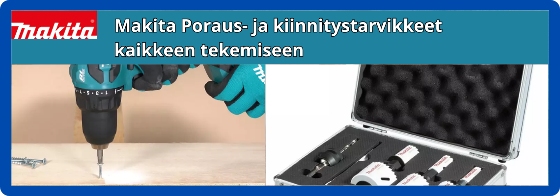 Makita poraus ja kiinnitystarvikkeet